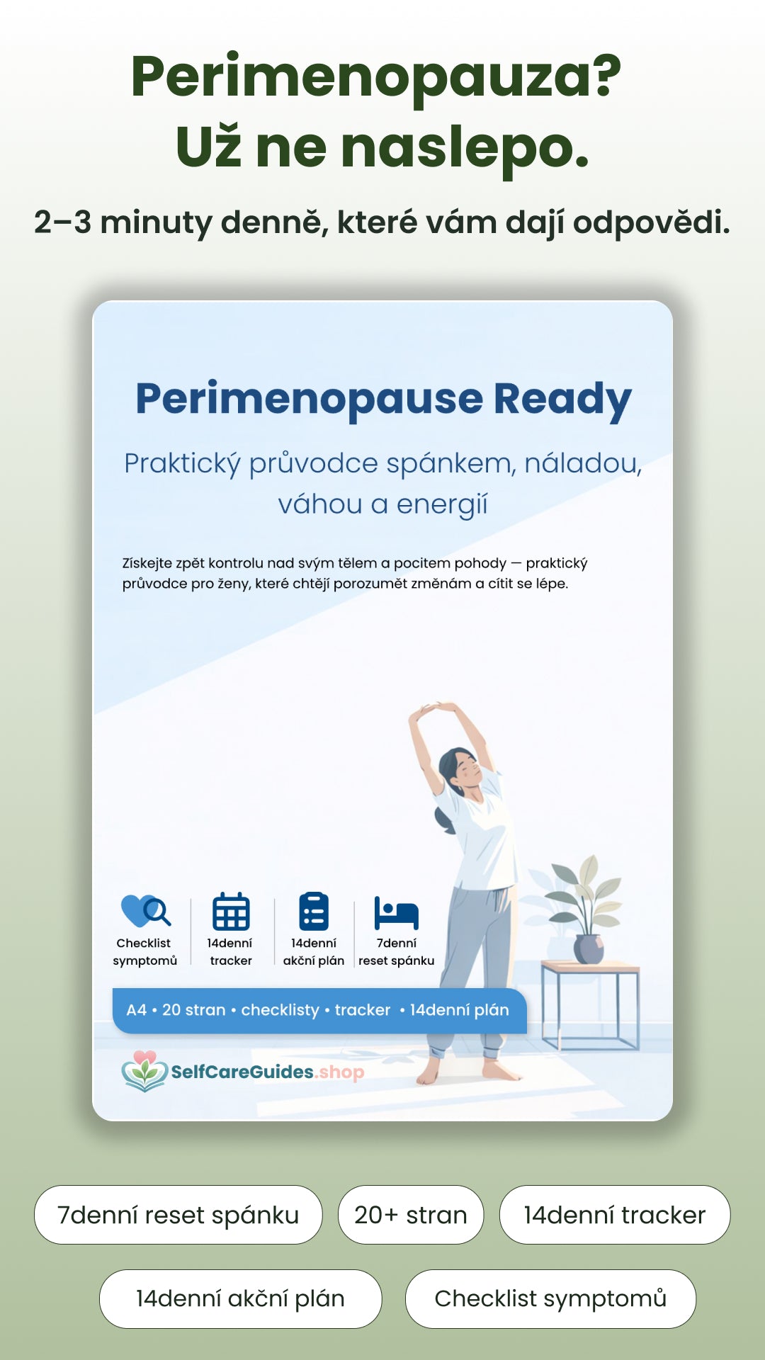 Perimenopause Ready: Spánek, nálada, energie